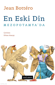 En Eski Din Mezopotamya’da