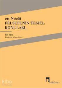 En-Necat - Felsefenin Temel Konuları