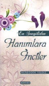 En Sevgiliden Hanımlara İnciler
