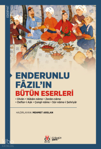 Enderunlu Fâzıl'ın Bütün Eserleri