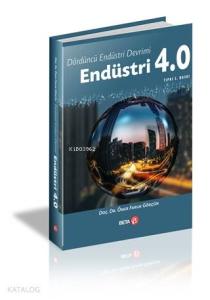 Endüstri 4.0; Dördüncü Endüstri Devrimi