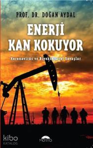 Enerji Kan Kokuyor Koronavirüs ve Biyokimyasal Savaşlar
