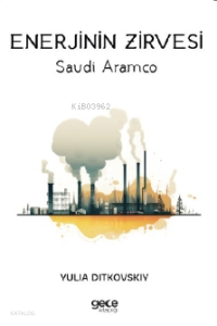 Enerjinin Zirvesi;Saudi Aramco