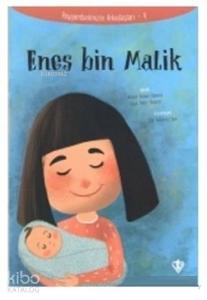 Enes Bin Malik - Peygamberimizin Arkadaşları 4