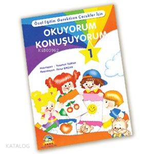 Engellilerin Eğitimi İçin| Okuyorum Konuşuyorum 1
