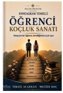 Enneagram Temelli Öğrenci Koçluk Sanatı