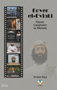 Enver el-Evlaki;Hayatı, Çalışmaları ve Metodu