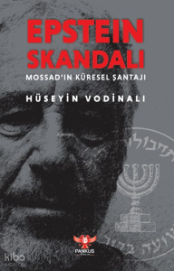 Epstein Skandalı;Mossad’ın Küresel Şantajı