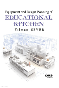 Equipment and Design Planning of Educational Kitchen
