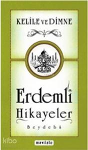 Erdemli Hikayeler; Kelile ve Dimne