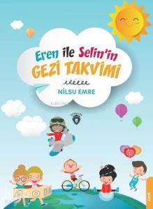 Eren ile Selin'in Gezi Takvimi