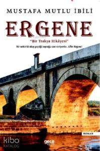 Ergene; Bir Trakya Hikayesi