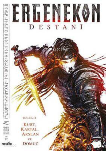 Ergenekon Destanı Bölüm 2 - Kurt Kartal Arslan ve Domuz