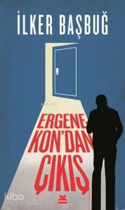 Ergenekon'dan Çıkış