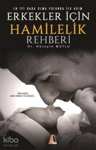 Erkekler İçin Hamilelik Rehberi