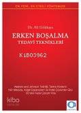 Erken Boşalma Tedavi Teknikleri