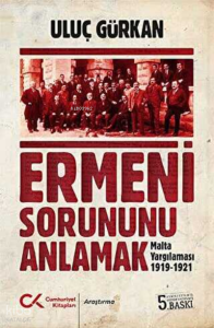 Ermeni Sorununu Anlamak