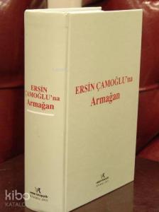 Ersin Çamoğlu'na Armağan