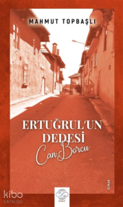 Ertuğrul’un Dedesi - Can Borcu