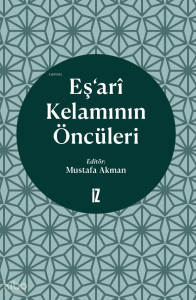Eş’ari Kelâmının Öncüleri
