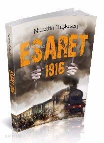 Esaret 1916