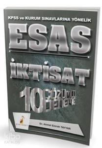 Esas İktisat 10 Çözümlü Deneme KPSS ve Kurum Sınavlarına Yönelik