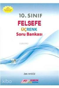 Esen Üçrenk Yayınları 10. Sınıf Felsefe Soru Bankası Esen Üçrenk 