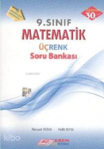 Esen Üçrenk Yayınları 9. Sınıf Matematik Soru Bankası Esen Üçrenk 