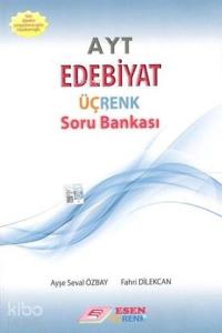 Esen Üçrenk Yayınları AYT Edebiyat Soru Bankası Esen Üçrenk 
