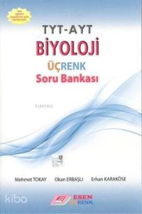Esen Üçrenk Yayınları TYT AYT Biyoloji Soru Bankası Esen Üçrenk 