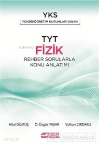 Esen Yayınları AYT Fizik Rehber Sorularla Konu Anlatımı Esen 
