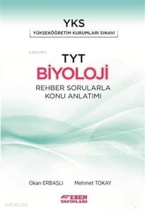 Esen Yayınları TYT Biyoloji Rehber Sorularla Konu Anlatımı Esen 