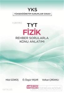 Esen Yayınları TYT Fizik Rehber Sorularla Konu Anlatımı Esen 