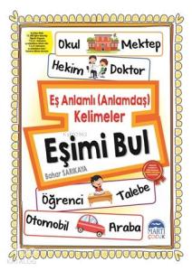 Eşimi Bul - Eş Anlamlı (Anlamdaş) Kelimeler