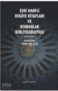Eski Harfli Hikaye Kitapları ve Romanlar Bibliyografyası