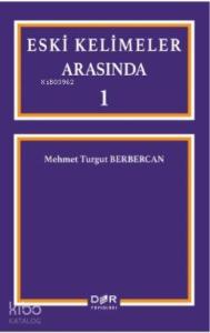 Eski Kelimeler Arasında