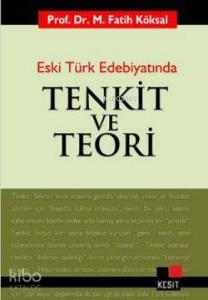 Eski Türk Edebiyatında Tenkit ve Teori