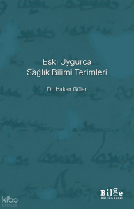 Eski Uygurca Sağlık Birimi Terimleri