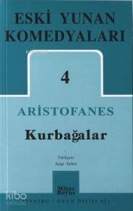 Eski Yunan Komedyaları 4; Kurbağalar