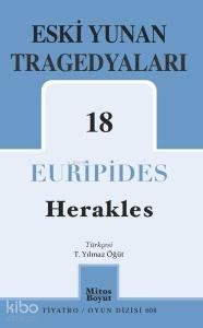 Eski Yunan Tragedyaları - 18; Herakles