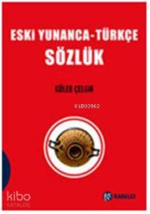 Eski Yunanca Türkçe Sözlük