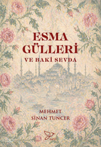 Esma Gülleri ve Baki Sevda