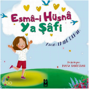 Esmâ-i Hüsnâ Ya Şâfi