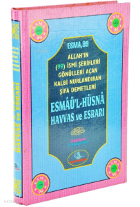 Esmaül Hüsna Havas ve Esrarı