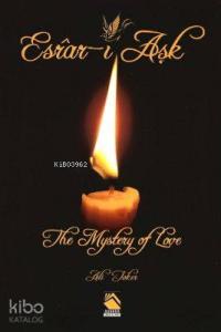 Esrâr-ı Aşk; The Mystery Of Love