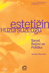 Estetiğim Huzursuzluğu