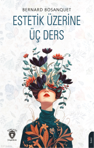 Estetik Üzerine Üç Ders