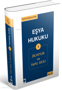 Eşya Hukuku I (Zilyetlik ve Tapu Sicili)