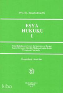 Eşya Hukuku I