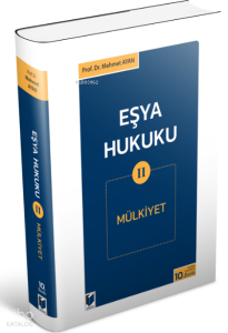 Eşya Hukuku II (Mülkiyet)